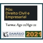 PÓS GRADUAÇÃO -  Direito Civil e Empresarial - Turma Agosto 2021/2022 (DAMÁSIO 2021.2)